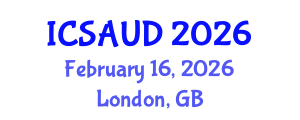 International Conference on Sustainable Architecture and Urban Design (ICSAUD) February 16, 2026 - London, United Kingdom International Conference on Sustainable Architecture and Urban Design (ICSAUD) February 16, 2026 - London, United Kingdom