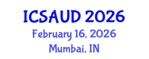 International Conference on Sustainable Architecture and Urban Design (ICSAUD) February 16, 2026 - Mumbai, India International Conference on Sustainable Architecture and Urban Design (ICSAUD) February 16, 2026 - Mumbai, India