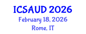 International Conference on Sustainable Architecture and Urban Design (ICSAUD) February 18, 2026 - Rome, Italy