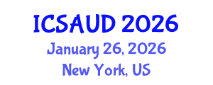 International Conference on Sustainable Architecture and Urban Design (ICSAUD) January 26, 2026 - New York, United States International Conference on Sustainable Architecture and Urban Design (ICSAUD) January 26, 2026 - New York, United States