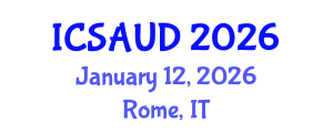 International Conference on Sustainable Architecture and Urban Design (ICSAUD) January 12, 2026 - Rome, Italy International Conference on Sustainable Architecture and Urban Design (ICSAUD) January 12, 2026 - Rome, Italy