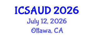 International Conference on Sustainable Architecture and Urban Design (ICSAUD) July 12, 2026 - Ottawa, Canada