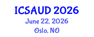 International Conference on Sustainable Architecture and Urban Design (ICSAUD) June 22, 2026 - Oslo, Norway International Conference on Sustainable Architecture and Urban Design (ICSAUD) June 22, 2026 - Oslo, Norway