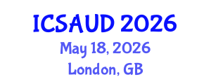 International Conference on Sustainable Architecture and Urban Design (ICSAUD) May 18, 2026 - London, United Kingdom