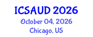 International Conference on Sustainable Architecture and Urban Design (ICSAUD) October 04, 2026 - Chicago, United States International Conference on Sustainable Architecture and Urban Design (ICSAUD) October 04, 2026 - Chicago, United States