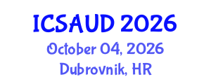 International Conference on Sustainable Architecture and Urban Design (ICSAUD) October 04, 2026 - Dubrovnik, Croatia International Conference on Sustainable Architecture and Urban Design (ICSAUD) October 04, 2026 - Dubrovnik, Croatia