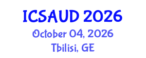 International Conference on Sustainable Architecture and Urban Design (ICSAUD) October 04, 2026 - Tbilisi, Georgia