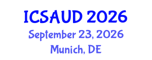 International Conference on Sustainable Architecture and Urban Design (ICSAUD) September 23, 2026 - Munich, Germany International Conference on Sustainable Architecture and Urban Design (ICSAUD) September 23, 2026 - Munich, Germany