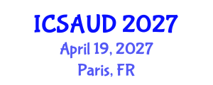 International Conference on Sustainable Architecture and Urban Design (ICSAUD) April 19, 2027 - Paris, France International Conference on Sustainable Architecture and Urban Design (ICSAUD) April 19, 2027 - Paris, France
