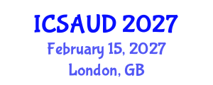 International Conference on Sustainable Architecture and Urban Design (ICSAUD) February 15, 2027 - London, United Kingdom International Conference on Sustainable Architecture and Urban Design (ICSAUD) February 15, 2027 - London, United Kingdom