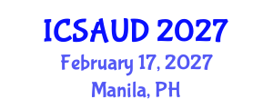 International Conference on Sustainable Architecture and Urban Design (ICSAUD) February 17, 2027 - Manila, Philippines International Conference on Sustainable Architecture and Urban Design (ICSAUD) February 17, 2027 - Manila, Philippines