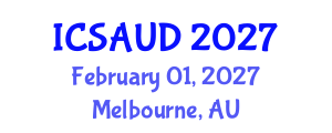 International Conference on Sustainable Architecture and Urban Design (ICSAUD) February 01, 2027 - Melbourne, Australia International Conference on Sustainable Architecture and Urban Design (ICSAUD) February 01, 2027 - Melbourne, Australia