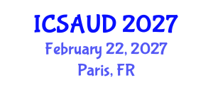 International Conference on Sustainable Architecture and Urban Design (ICSAUD) February 22, 2027 - Paris, France International Conference on Sustainable Architecture and Urban Design (ICSAUD) February 22, 2027 - Paris, France