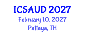 International Conference on Sustainable Architecture and Urban Design (ICSAUD) February 10, 2027 - Pattaya, Thailand International Conference on Sustainable Architecture and Urban Design (ICSAUD) February 10, 2027 - Pattaya, Thailand