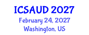 International Conference on Sustainable Architecture and Urban Design (ICSAUD) February 24, 2027 - Washington, United States International Conference on Sustainable Architecture and Urban Design (ICSAUD) February 24, 2027 - Washington, United States