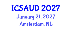 International Conference on Sustainable Architecture and Urban Design (ICSAUD) January 21, 2027 - Amsterdam, Netherlands International Conference on Sustainable Architecture and Urban Design (ICSAUD) January 21, 2027 - Amsterdam, Netherlands