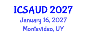 International Conference on Sustainable Architecture and Urban Design (ICSAUD) January 16, 2027 - Montevideo, Uruguay International Conference on Sustainable Architecture and Urban Design (ICSAUD) January 16, 2027 - Montevideo, Uruguay
