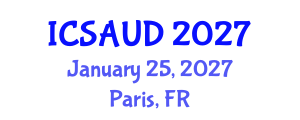 International Conference on Sustainable Architecture and Urban Design (ICSAUD) January 25, 2027 - Paris, France International Conference on Sustainable Architecture and Urban Design (ICSAUD) January 25, 2027 - Paris, France