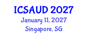 International Conference on Sustainable Architecture and Urban Design (ICSAUD) January 11, 2027 - Singapore, Singapore International Conference on Sustainable Architecture and Urban Design (ICSAUD) January 11, 2027 - Singapore, Singapore