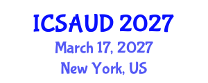 International Conference on Sustainable Architecture and Urban Design (ICSAUD) March 17, 2027 - New York, United States International Conference on Sustainable Architecture and Urban Design (ICSAUD) March 17, 2027 - New York, United States