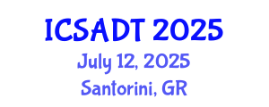 International Conference on Sustainable Architecture, Design and Technology (ICSADT) July 12, 2025 - Santorini, Greece
