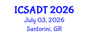 International Conference on Sustainable Architecture, Design and Technology (ICSADT) July 03, 2026 - Santorini, Greece International Conference on Sustainable Architecture, Design and Technology (ICSADT) July 03, 2026 - Santorini, Greece