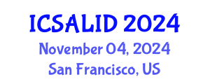 International Conference on Sustainable Architecture, Landscape and Interior Design (ICSALID) November 04, 2024 - San Francisco, United States