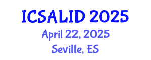 International Conference on Sustainable Architecture, Landscape and Interior Design (ICSALID) April 22, 2025 - Seville, Spain