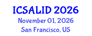 International Conference on Sustainable Architecture, Landscape and Interior Design (ICSALID) November 01, 2026 - San Francisco, United States