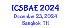 International Conference on Sustainable Building and Architectural Engineering (ICSBAE) December 23, 2024 - Bangkok, Thailand