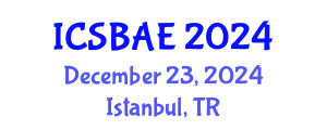 International Conference on Sustainable Building and Architectural Engineering (ICSBAE) December 23, 2024 - Istanbul, Turkey