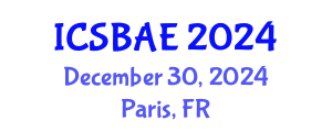 International Conference on Sustainable Building and Architectural Engineering (ICSBAE) December 30, 2024 - Paris, France