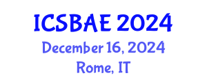International Conference on Sustainable Building and Architectural Engineering (ICSBAE) December 16, 2024 - Rome, Italy