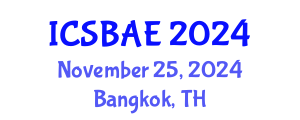 International Conference on Sustainable Building and Architectural Engineering (ICSBAE) November 25, 2024 - Bangkok, Thailand