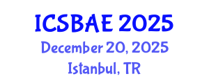 International Conference on Sustainable Building and Architectural Engineering (ICSBAE) December 20, 2025 - Istanbul, Turkey