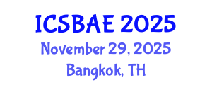 International Conference on Sustainable Building and Architectural Engineering (ICSBAE) November 29, 2025 - Bangkok, Thailand