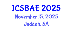 International Conference on Sustainable Building and Architectural Engineering (ICSBAE) November 15, 2025 - Jeddah, Saudi Arabia