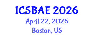 International Conference on Sustainable Building and Architectural Engineering (ICSBAE) April 22, 2026 - Boston, United States