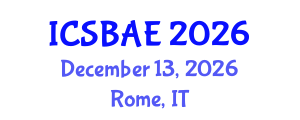 International Conference on Sustainable Building and Architectural Engineering (ICSBAE) December 13, 2026 - Rome, Italy International Conference on Sustainable Building and Architectural Engineering (ICSBAE) December 13, 2026 - Rome, Italy