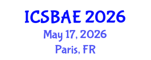 International Conference on Sustainable Building and Architectural Engineering (ICSBAE) May 17, 2026 - Paris, France