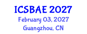 International Conference on Sustainable Building and Architectural Engineering (ICSBAE) February 03, 2027 - Guangzhou, China International Conference on Sustainable Building and Architectural Engineering (ICSBAE) February 03, 2027 - Guangzhou, China