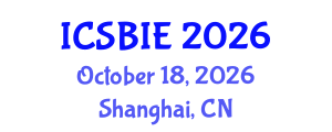 International Conference on Sustainable Building and Infrastructure Engineering (ICSBIE) October 18, 2026 - Shanghai, China International Conference on Sustainable Building and Infrastructure Engineering (ICSBIE) October 18, 2026 - Shanghai, China