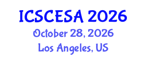 International Conference on Sustainable Civil Engineering and Sustainable Applications (ICSCESA) October 28, 2026 - Los Angeles, United States