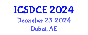 International Conference on Sustainable Design and Construction Engineering (ICSDCE) December 23, 2024 - Dubai, United Arab Emirates