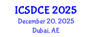 International Conference on Sustainable Design and Construction Engineering (ICSDCE) December 20, 2025 - Dubai, United Arab Emirates