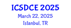 International Conference on Sustainable Design and Construction Engineering (ICSDCE) March 22, 2025 - Istanbul, Turkey
