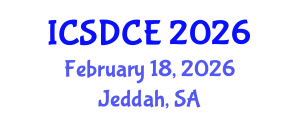 International Conference on Sustainable Design and Construction Engineering (ICSDCE) February 18, 2026 - Jeddah, Saudi Arabia
