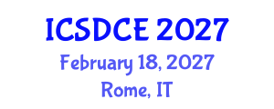 International Conference on Sustainable Design and Construction Engineering (ICSDCE) February 18, 2027 - Rome, Italy International Conference on Sustainable Design and Construction Engineering (ICSDCE) February 18, 2027 - Rome, Italy