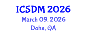 International Conference on Sustainable Design and Manufacturing (ICSDM) March 09, 2026 - Doha, Qatar International Conference on Sustainable Design and Manufacturing (ICSDM) March 09, 2026 - Doha, Qatar