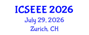 International Conference on Sustainable Energy and Environmental Engineering (ICSEEE) July 29, 2026 - Zurich, Switzerland